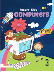 Future Kids Computers Class 3